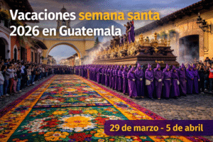 vacaciones-semana-santa-domilveintiseis-guatemala