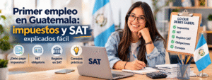 Primer empleo y impuestos en Guatemala